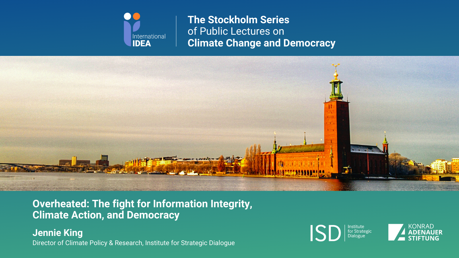 Climate Change and Democracy, Stockholm Series