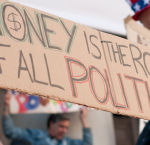 Money is the Root of all Politics