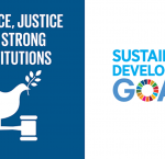 Goal 16: Peace, Justice and Strong Institutions