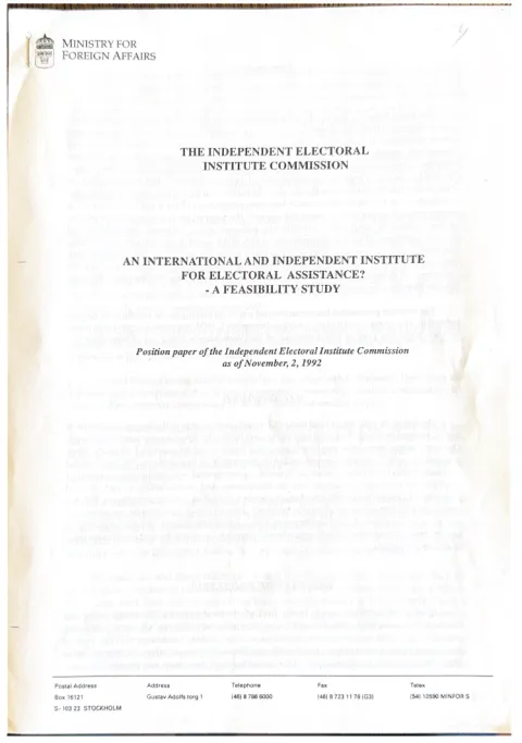 Feasibility Study commissioned by the Swedish Ministry of Foreign Affairs for the creation of International IDEA (1992).